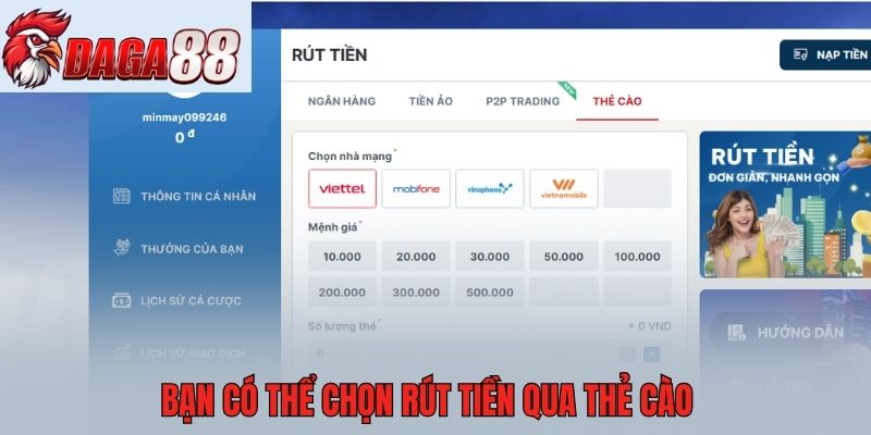 Bạn có thể chọn rút tiền qua thẻ cào